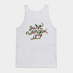 Just wingin' it Tank Top